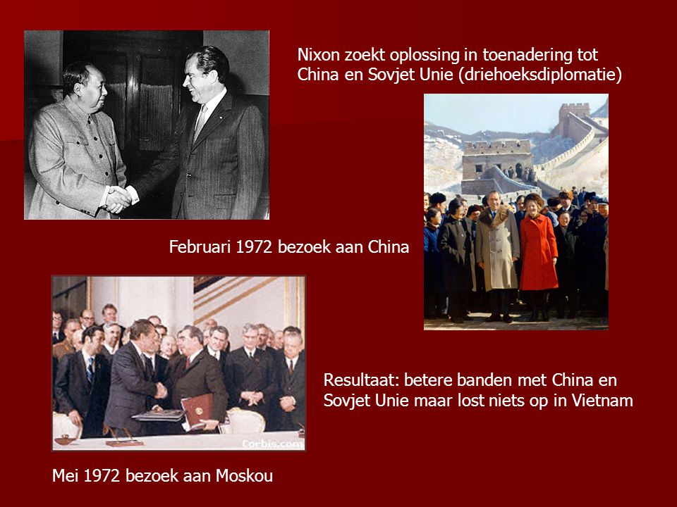 Nixon zoekt oplossing in toenadering tot China en Sovjet Unie (driehoeksdiplomatie)