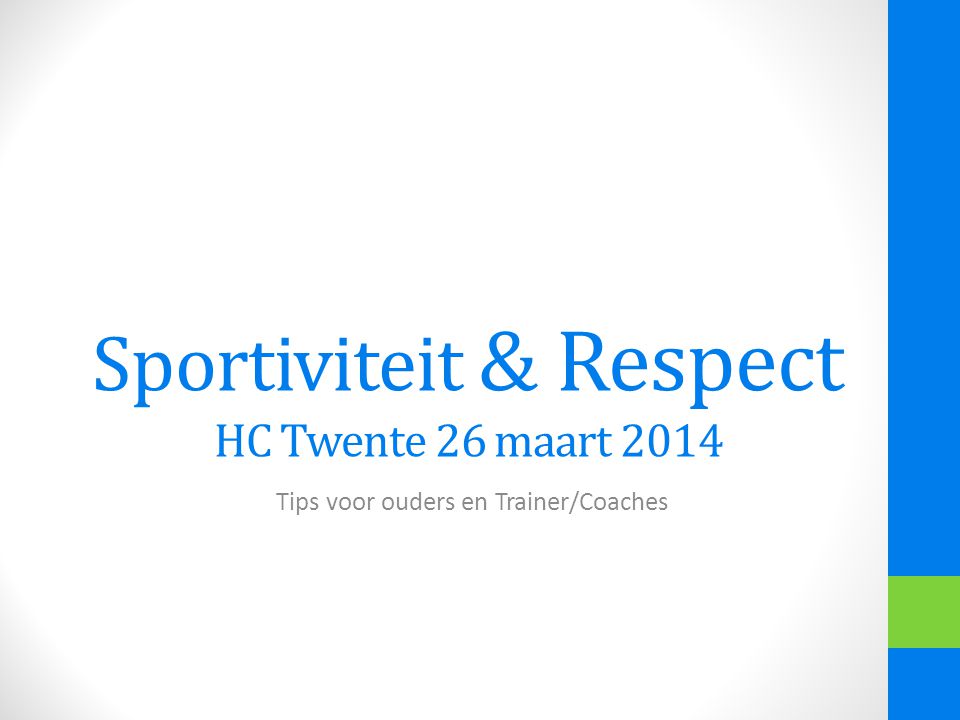 Sportiviteit & Respect HC Twente 26 maart 2014