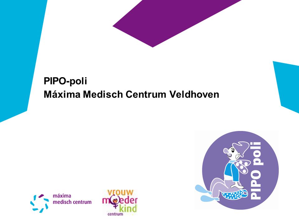 PIPO-poli Máxima Medisch Centrum Veldhoven