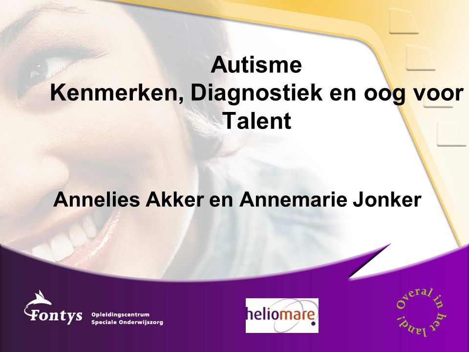 Autisme Kenmerken, Diagnostiek en oog voor Talent