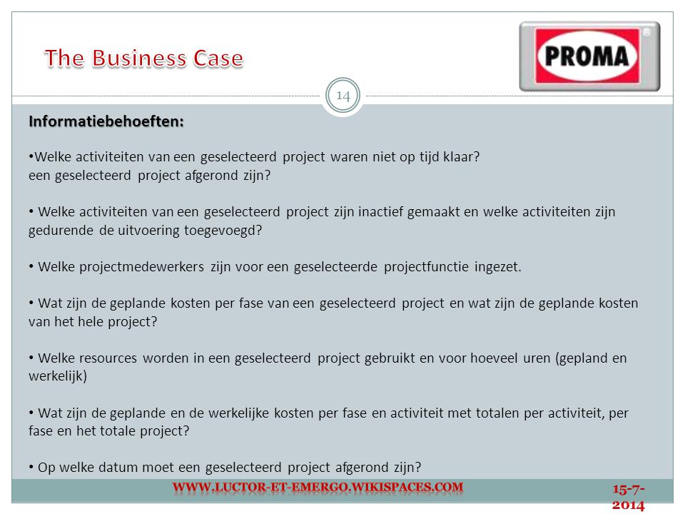 The Business Case Informatiebehoeften: