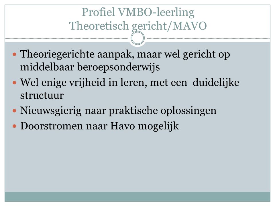 Profiel VMBO-leerling Theoretisch gericht/MAVO