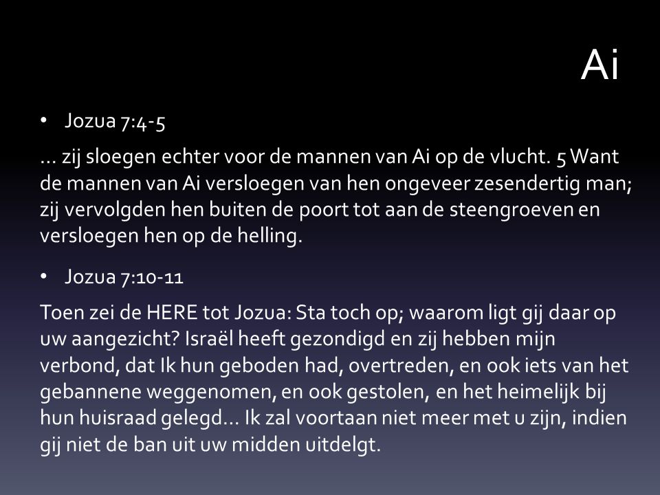 Ai Jozua 7:4-5.