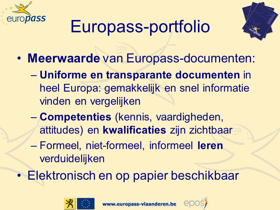 Europass-portfolio Meerwaarde van Europass-documenten: