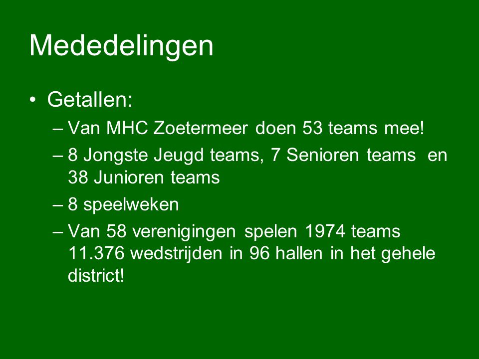 Mededelingen Getallen: Van MHC Zoetermeer doen 53 teams mee!