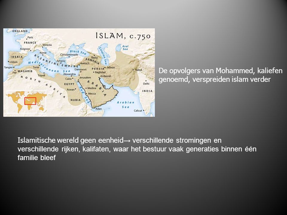 De opvolgers van Mohammed, kaliefen genoemd, verspreiden islam verder
