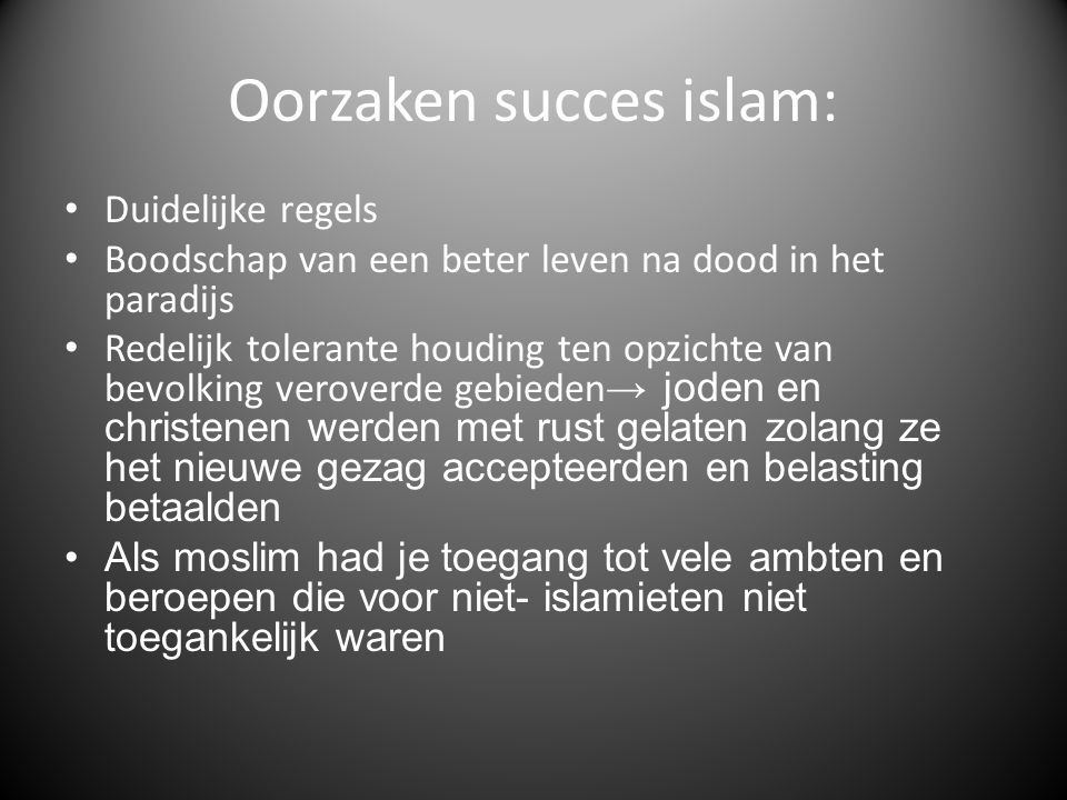 Oorzaken succes islam: