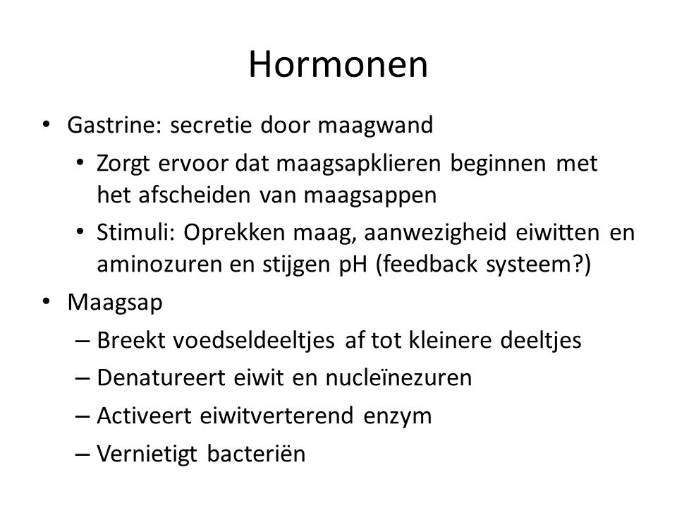 Hormonen Gastrine: secretie door maagwand