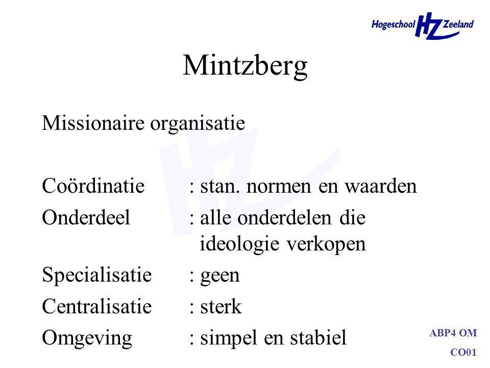 Mintzberg Missionaire organisatie