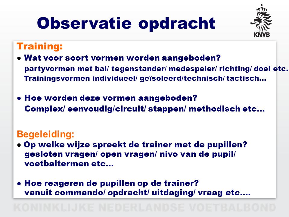 Observatie opdracht Training: Begeleiding: