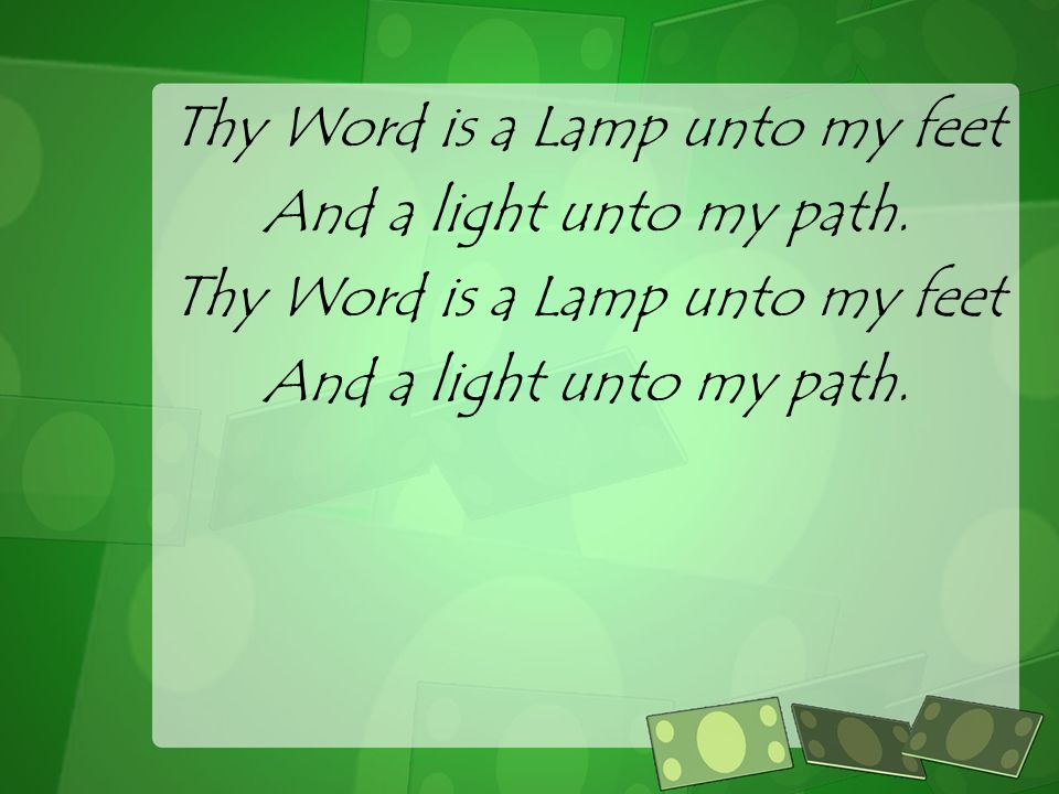 Thy Word is a Lamp unto my feet