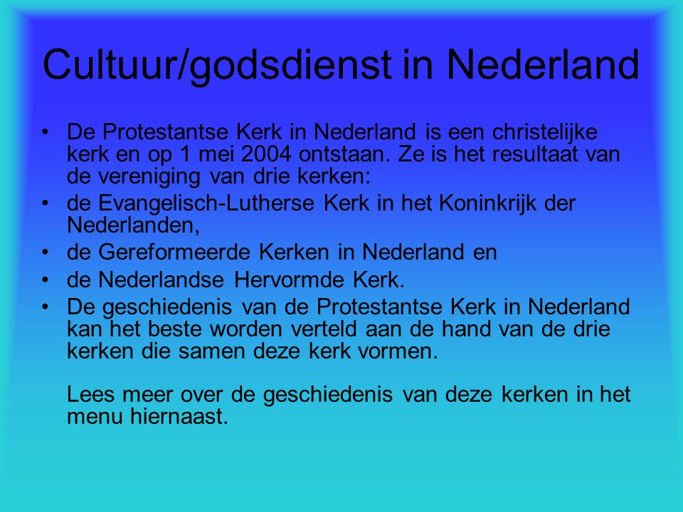 Cultuur/godsdienst in Nederland