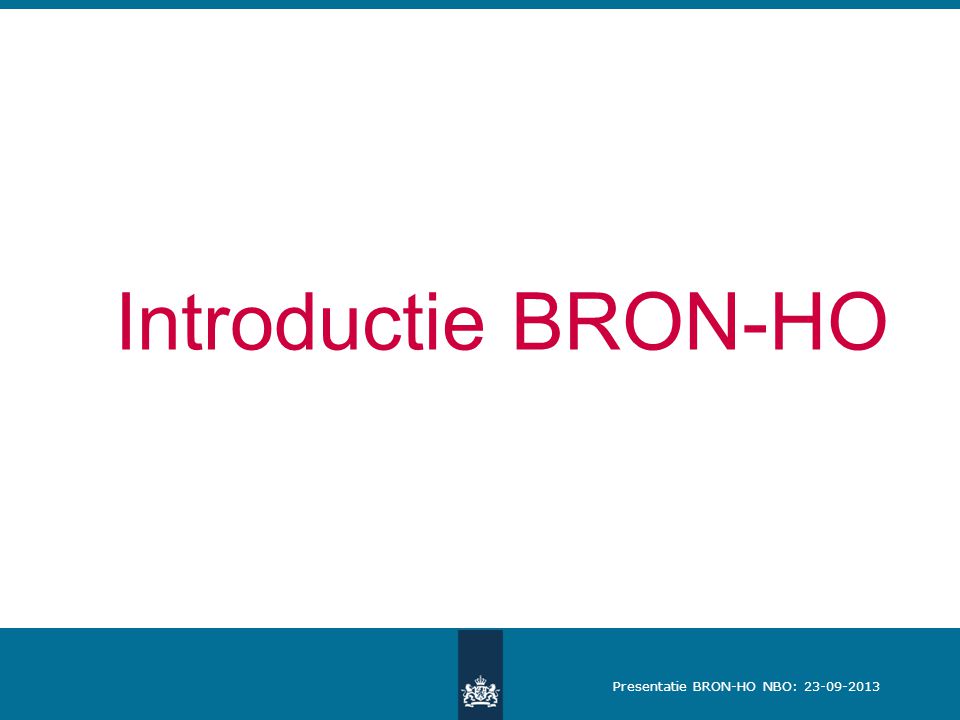 Introductie BRON-HO