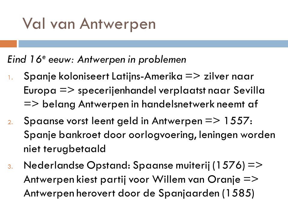 Val van Antwerpen Eind 16e eeuw: Antwerpen in problemen