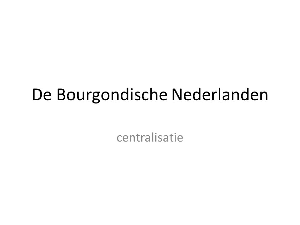 De Bourgondische Nederlanden