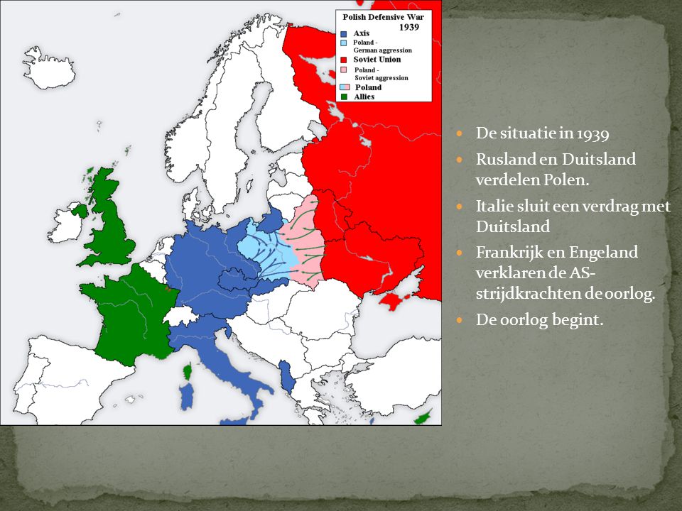 De situatie in 1939 Rusland en Duitsland verdelen Polen. Italie sluit een verdrag met Duitsland.