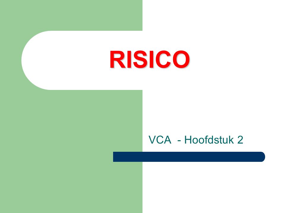 RISICO VCA - Hoofdstuk 2