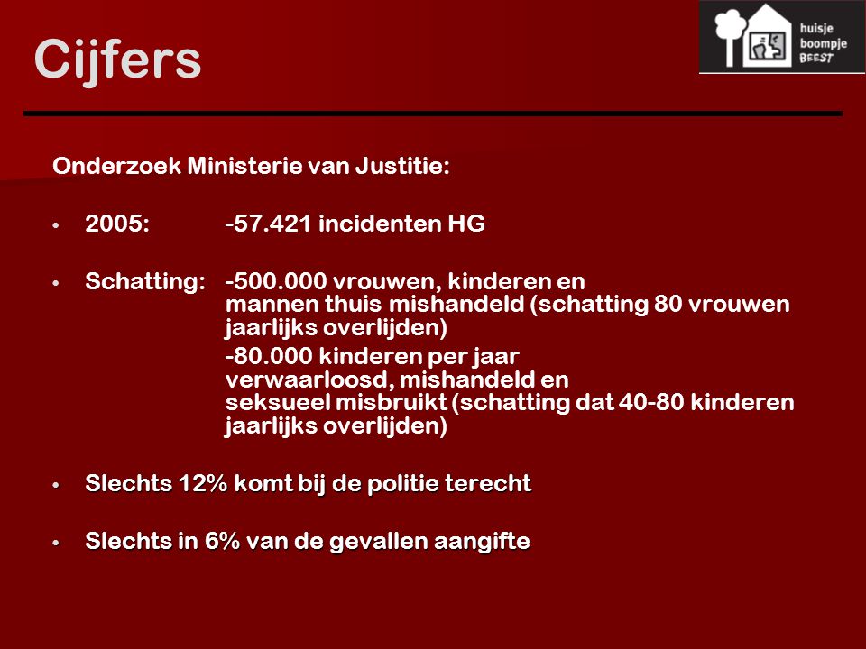Cijfers Onderzoek Ministerie van Justitie: 2005: incidenten HG