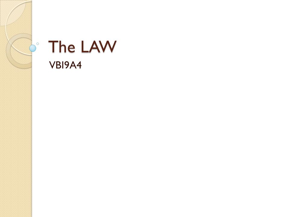 The LAW VBI9A4