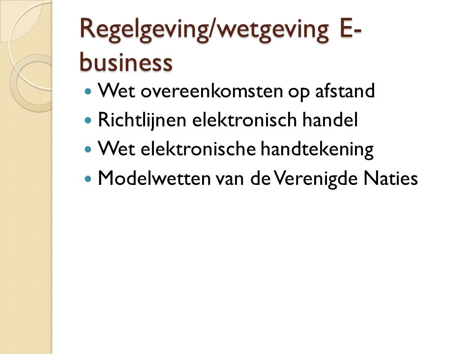 Regelgeving/wetgeving E-business