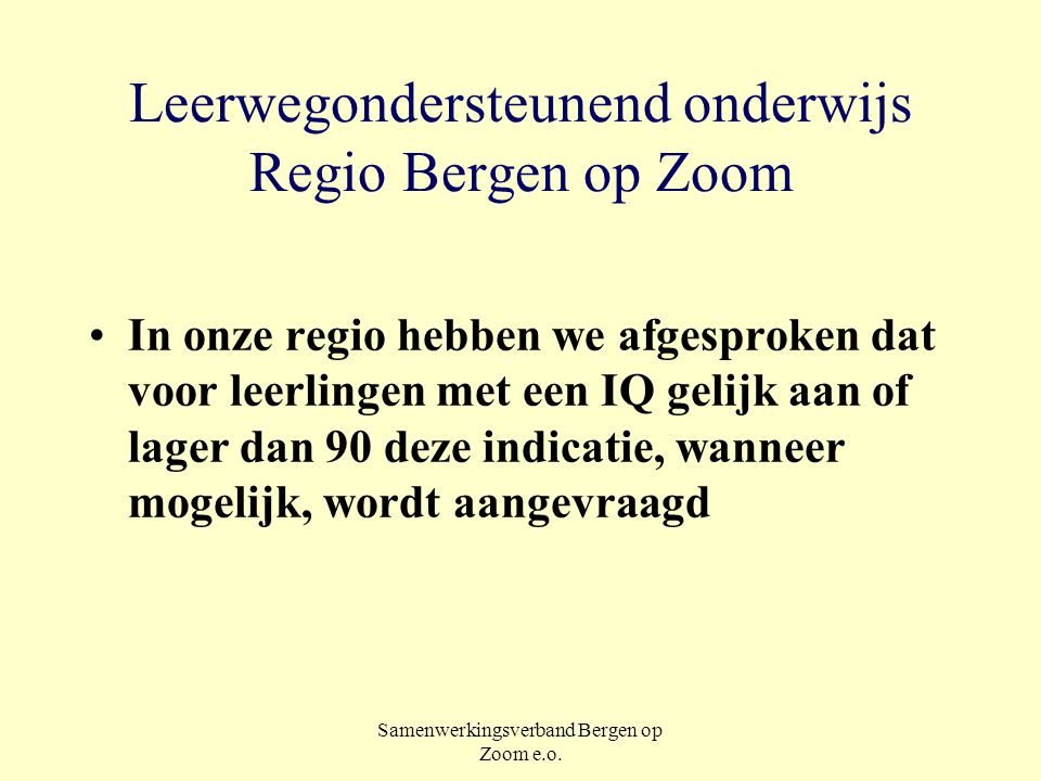 Leerwegondersteunend onderwijs Regio Bergen op Zoom