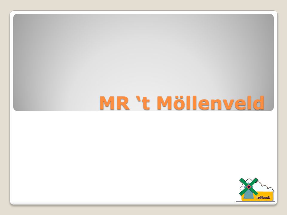 MR ‘t Möllenveld