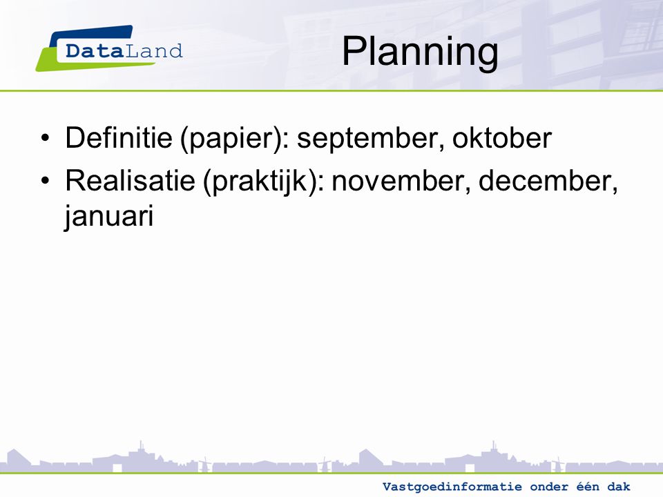 Planning Definitie (papier): september, oktober