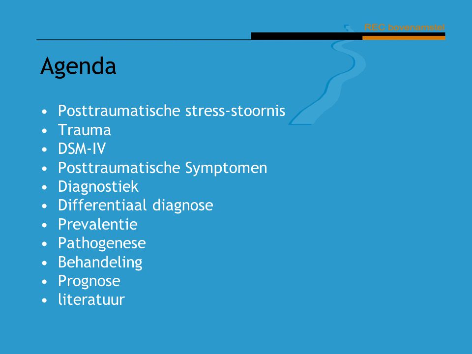 Agenda Posttraumatische stress-stoornis Trauma DSM-IV