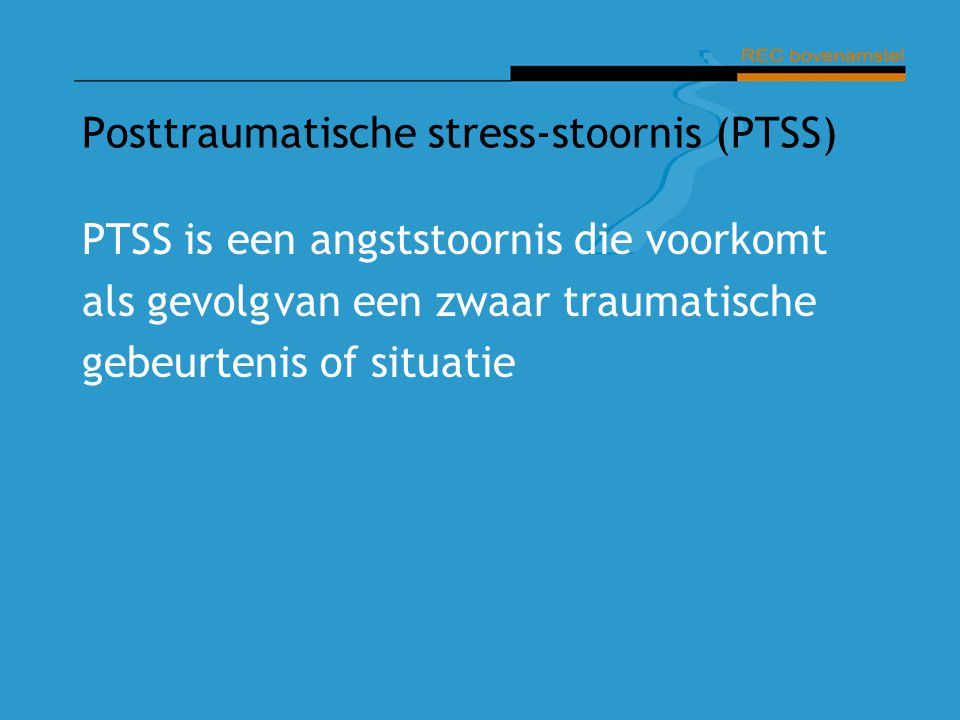 Posttraumatische stress-stoornis (PTSS)