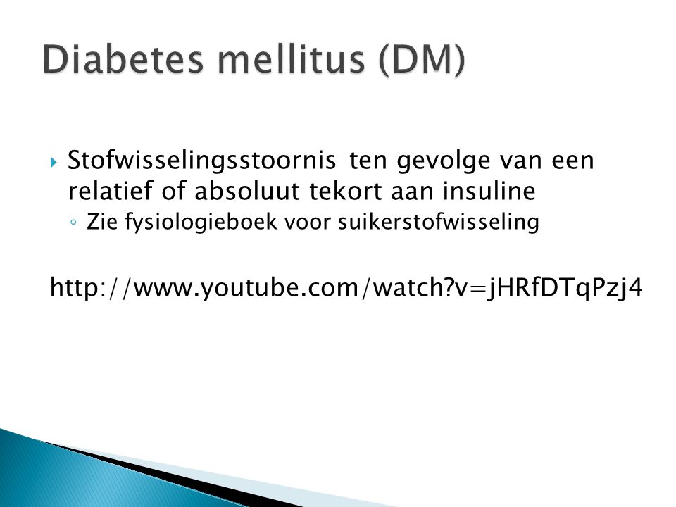 Diabetes mellitus (DM)