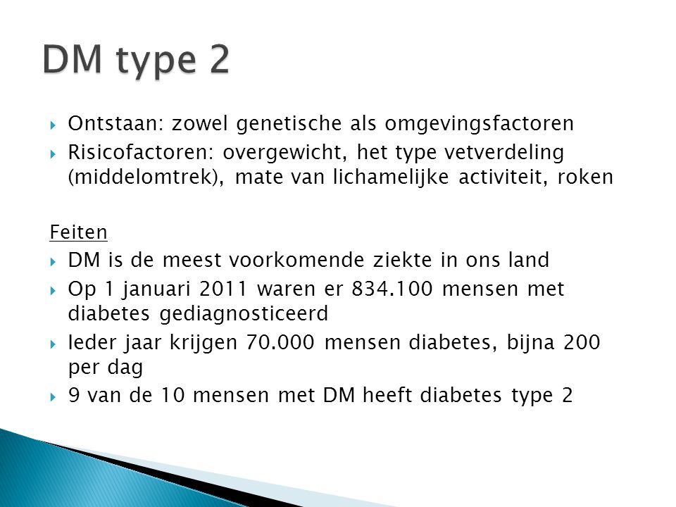 DM type 2 Ontstaan: zowel genetische als omgevingsfactoren