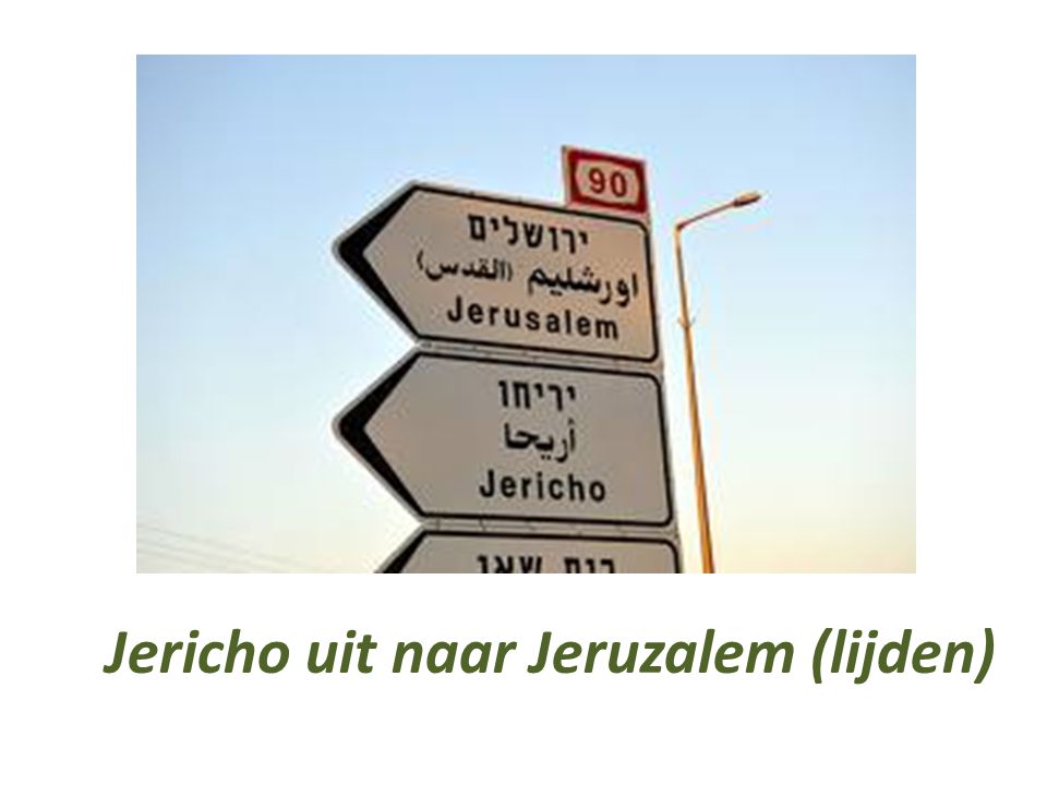 Jericho uit naar Jeruzalem (lijden)