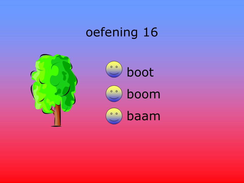 oefening 16 boot boom baam