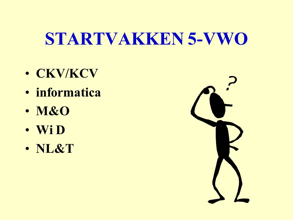 STARTVAKKEN 5-VWO CKV/KCV informatica M&O Wi D NL&T