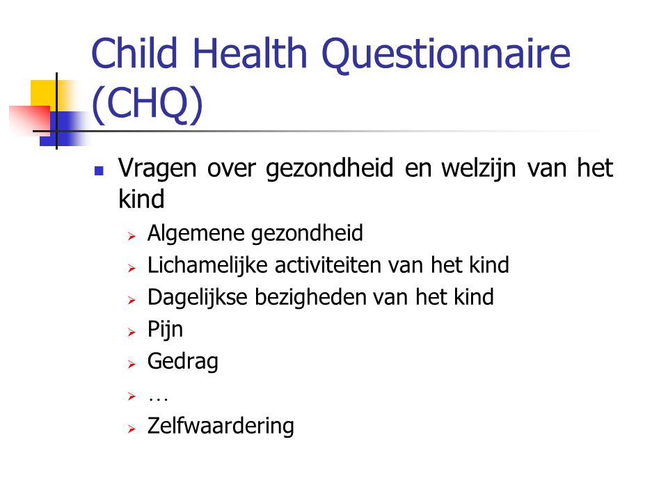 Child Health Questionnaire (CHQ)