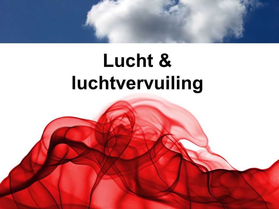 Lucht & luchtvervuiling