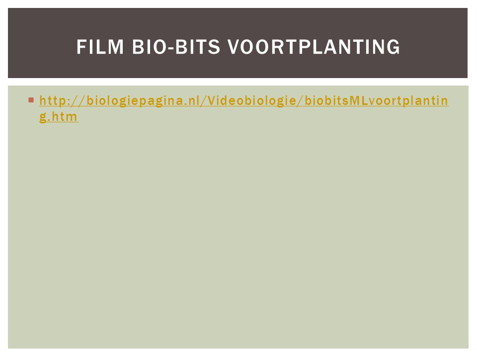 Film bio-bits voortplanting