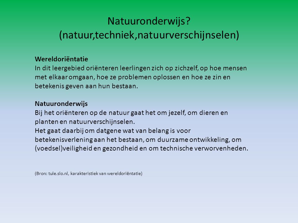 Natuuronderwijs (natuur,techniek,natuurverschijnselen)