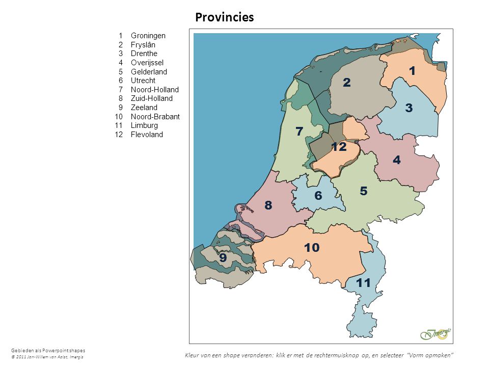 Provincies Groningen. Fryslân. Drenthe. Overijssel.