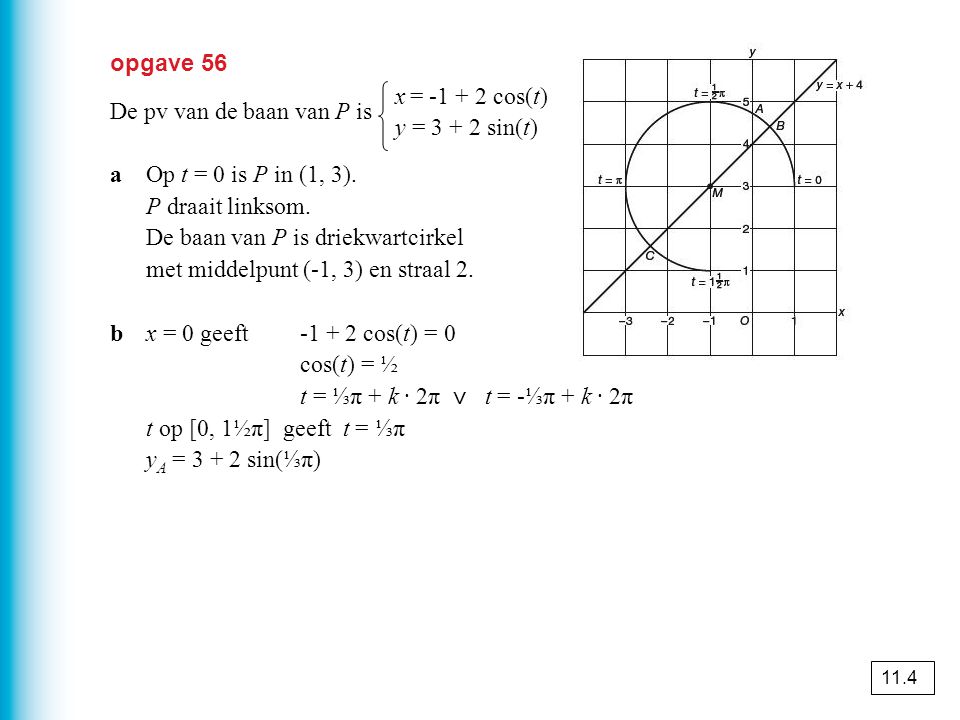 De baan van P is driekwartcirkel met middelpunt (-1, 3) en straal 2.
