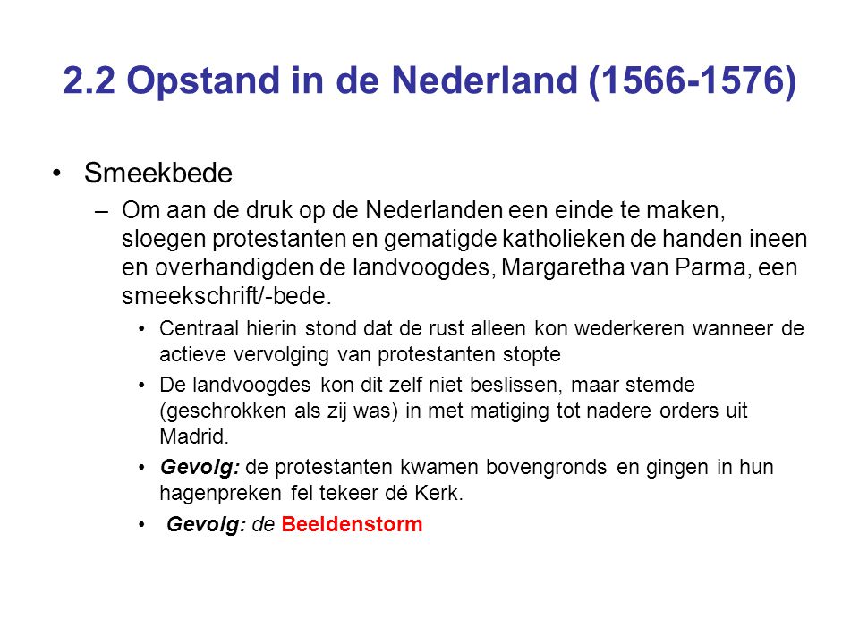 2.2 Opstand in de Nederland ( )