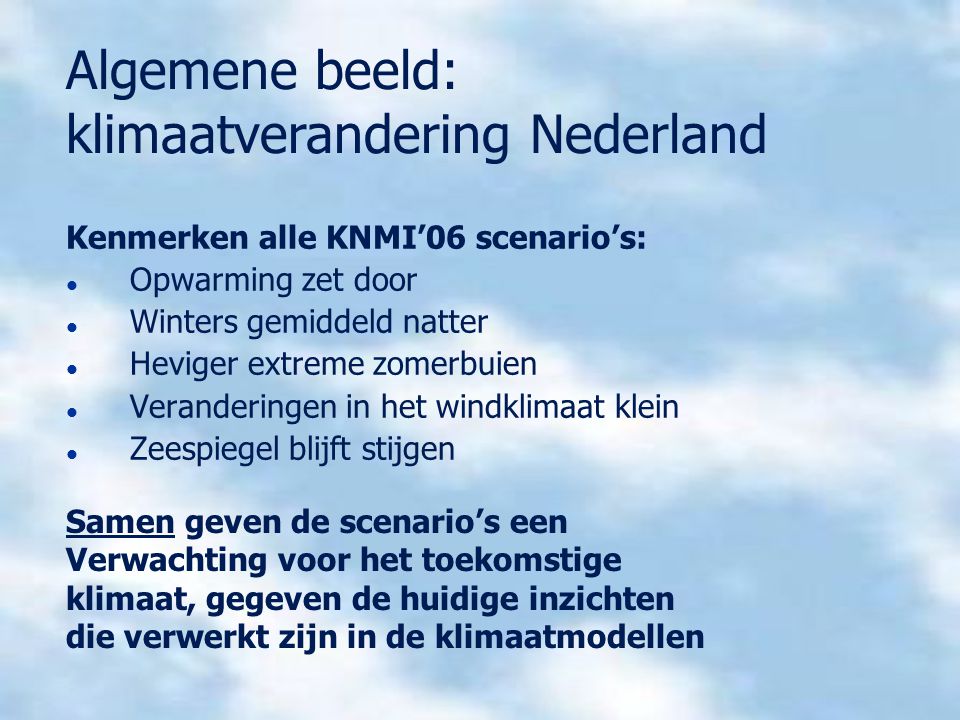 Algemene beeld: klimaatverandering Nederland