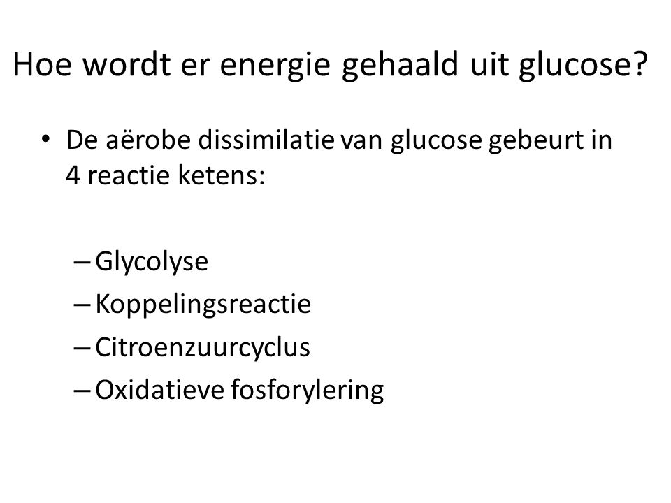 Hoe wordt er energie gehaald uit glucose