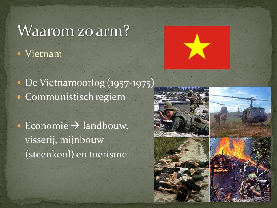 Waarom zo arm Vietnam De Vietnamoorlog ( )