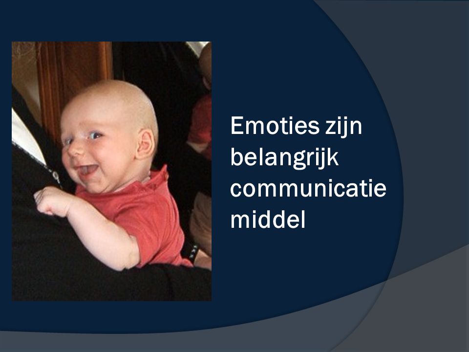 Emoties zijn belangrijk communicatie middel
