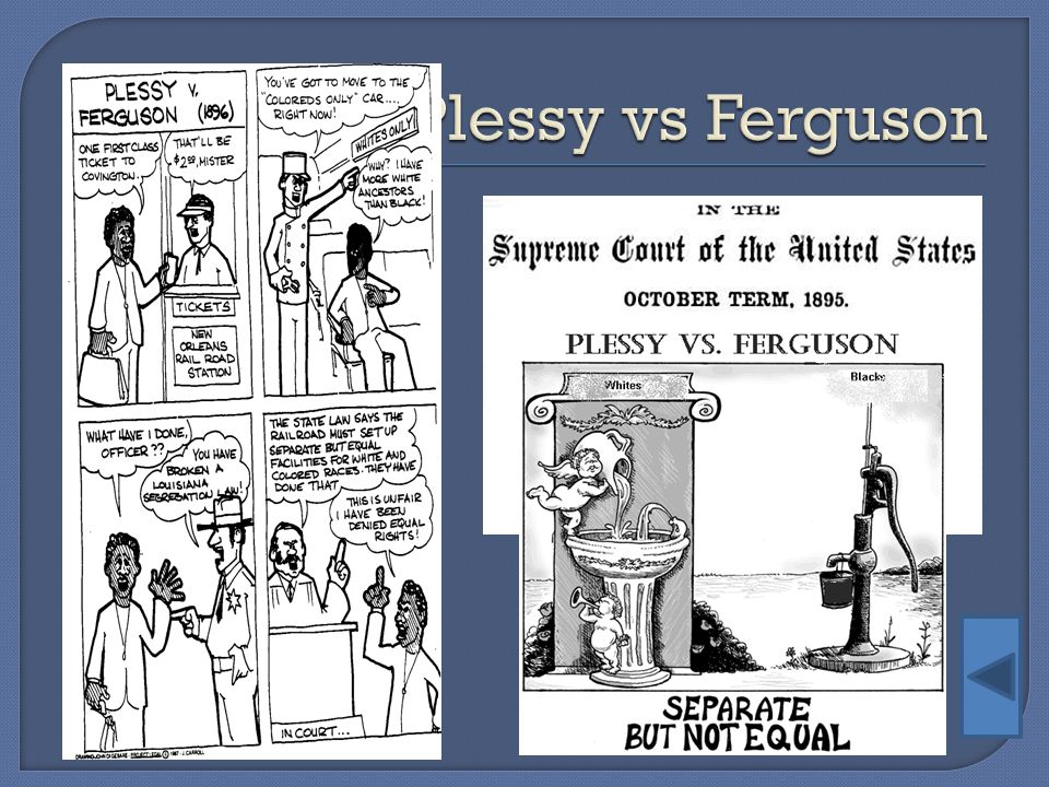 Plessy vs Ferguson