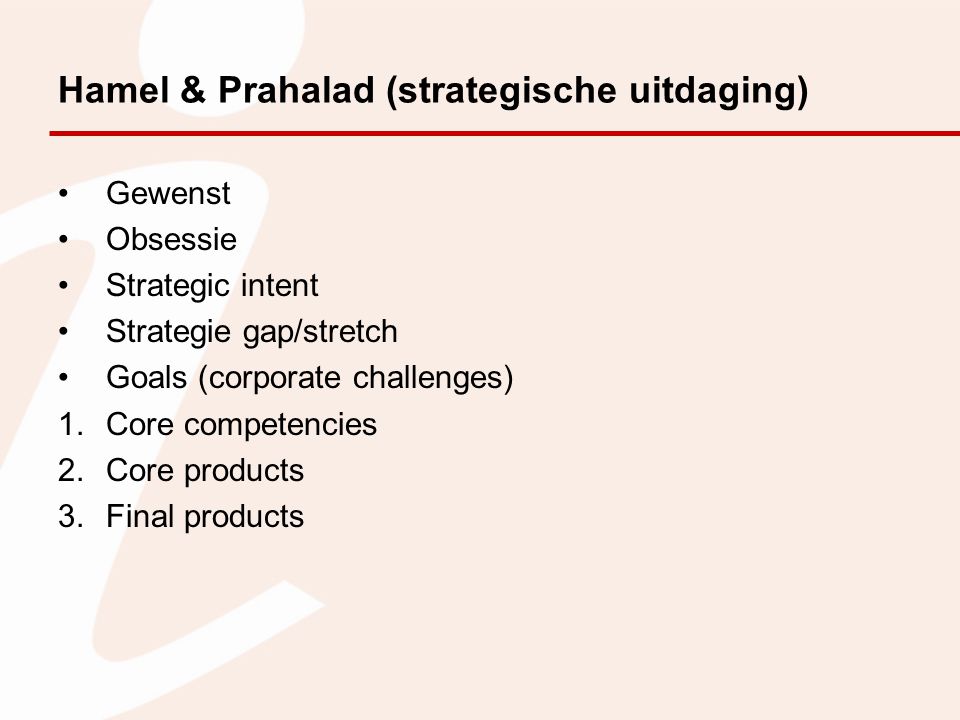 Hamel & Prahalad (strategische uitdaging)