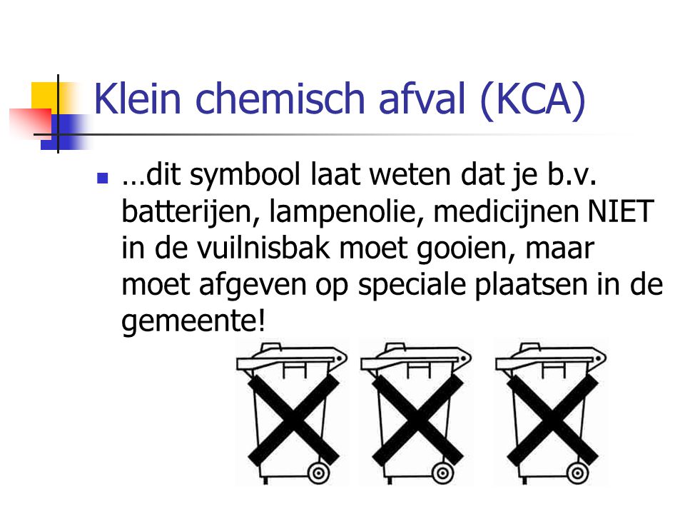 Klein chemisch afval (KCA)