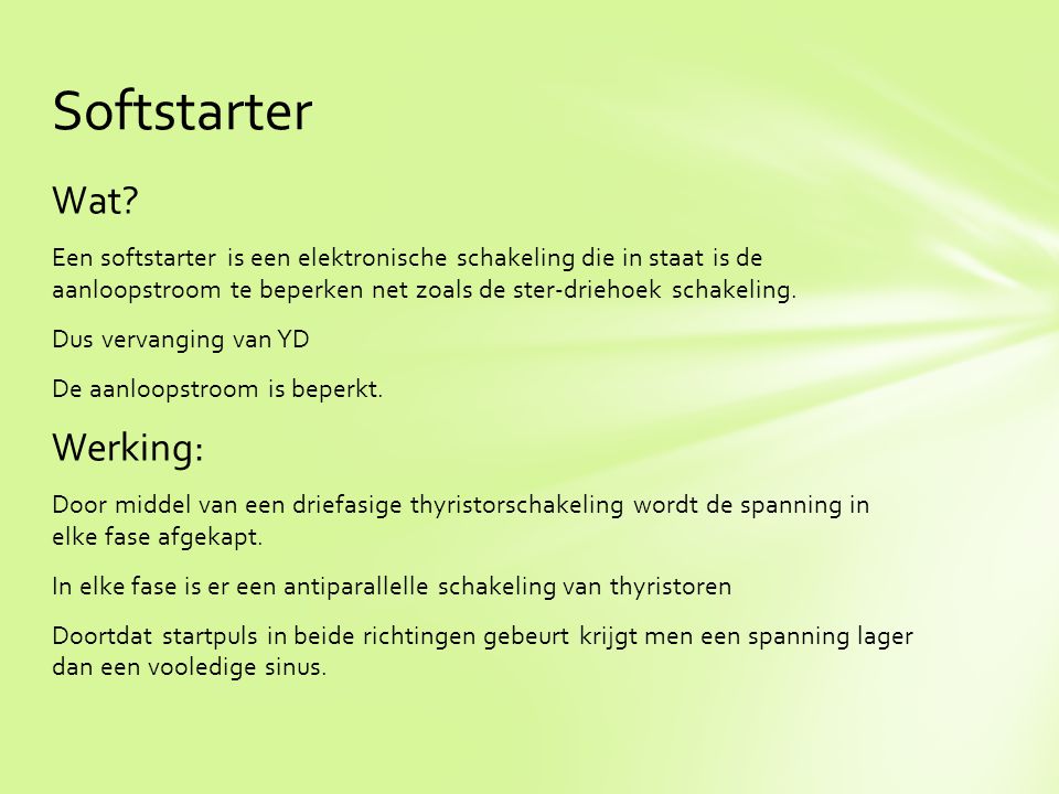 Softstarter Wat Werking: