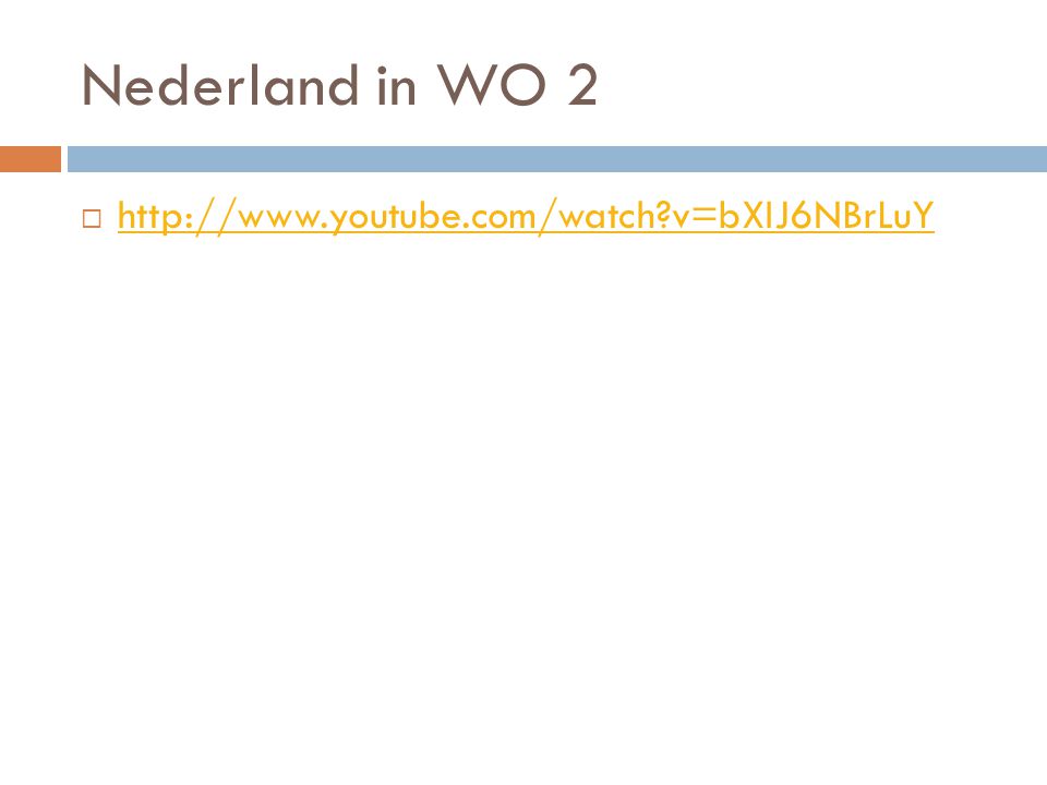 Nederland in WO 2   v=bXIJ6NBrLuY